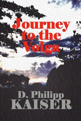 Journey to the Volga