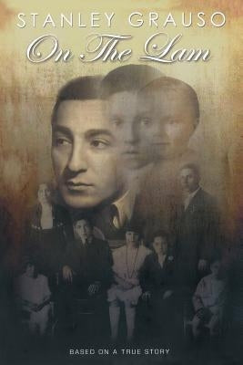 On the Lam: Based on a True Story
