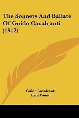 The Sonnets And Ballate Of Guido Cavalcanti (1912)
