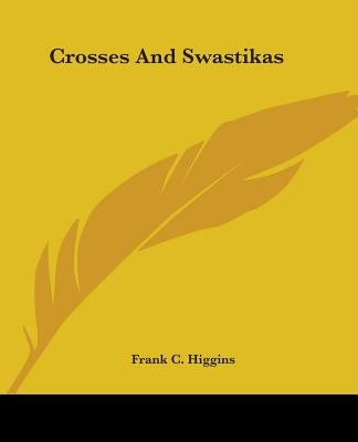 Crosses And Swastikas