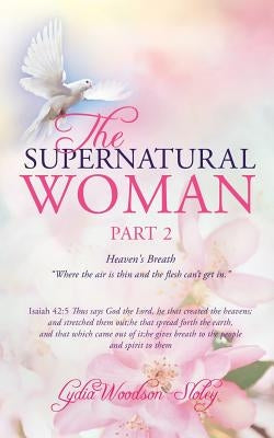The Supernatural Woman Pt 2