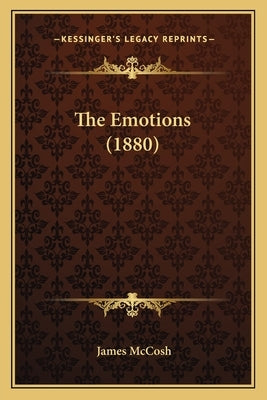 The Emotions (1880)