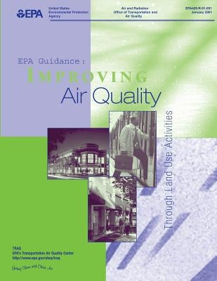 EPA Guidance: Improving Air Quality Through Land Use Activity