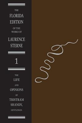 The Life and Opinions of Tristram Shandy, Gentleman: Part One