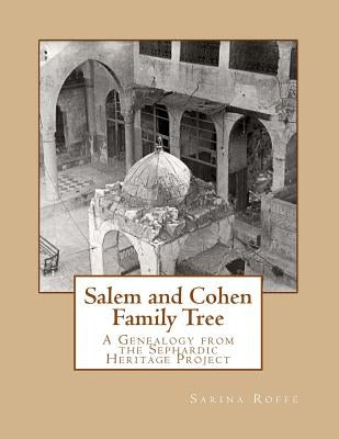 Salem and Cohen Family Tree: A Genealogy from the Sephardic Heritage Project