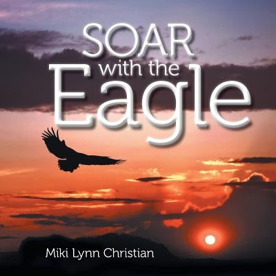 Soar with the Eagle