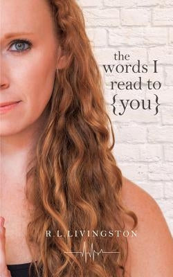The words I Read to You