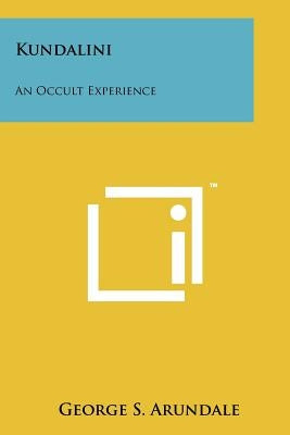 Kundalini: An Occult Experience