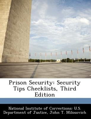 Prison Security: Security Tips Checklists, Third Edition