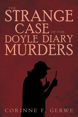 The Strange Case of the Doyle Diary Murders
