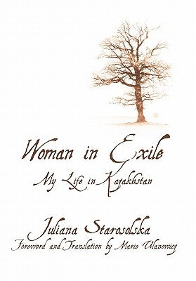 Woman in Exile: My Life in Kazakhstan