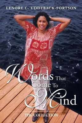 Words That Come to Mind: The Collection