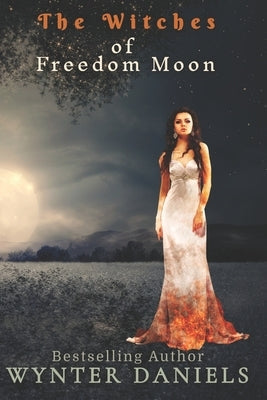 The Witches of Freedom Moon: Box Set
