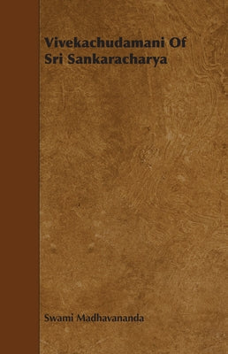 Vivekachudamani of Sri Sankaracharya