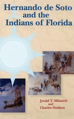 Hernando de Soto and the Indians of Florida