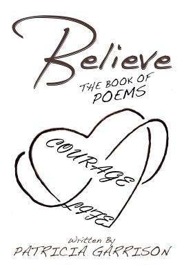 Believe: The Book of Poems